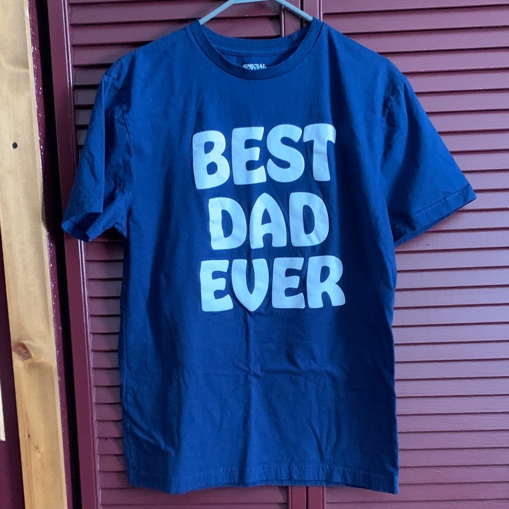 Best Dad Ever T-Shirt